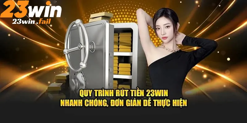 Rút Tiền 3 Bảo mật và lưu ý an toàn rút tiền 23win