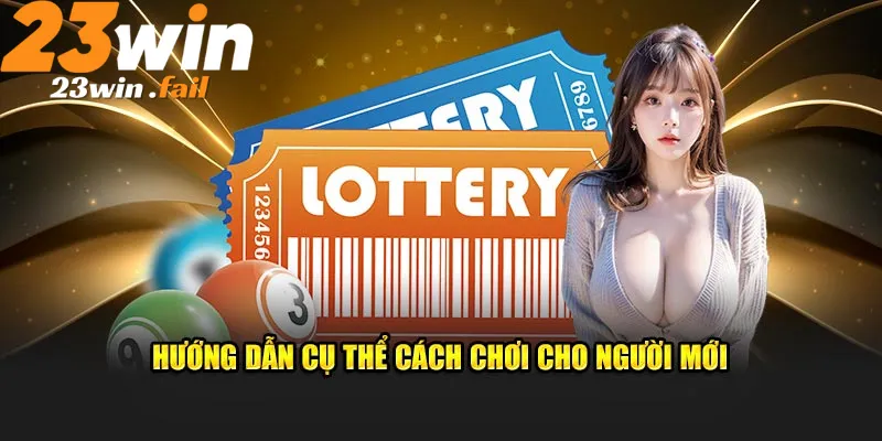 Xổ Số 23win 1 Giới thiệu chung Xổ số 23win uy tín trả thưởng nhanh