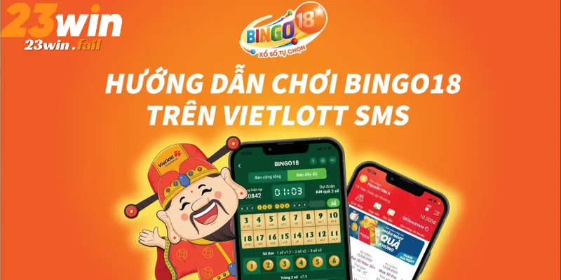 Bingo 18 Top 3 Chiến Thuật Chơi Xổ Số 23win 2 Top 3 Chiến Thuật Chơi Xổ Số Bingo 18 23win